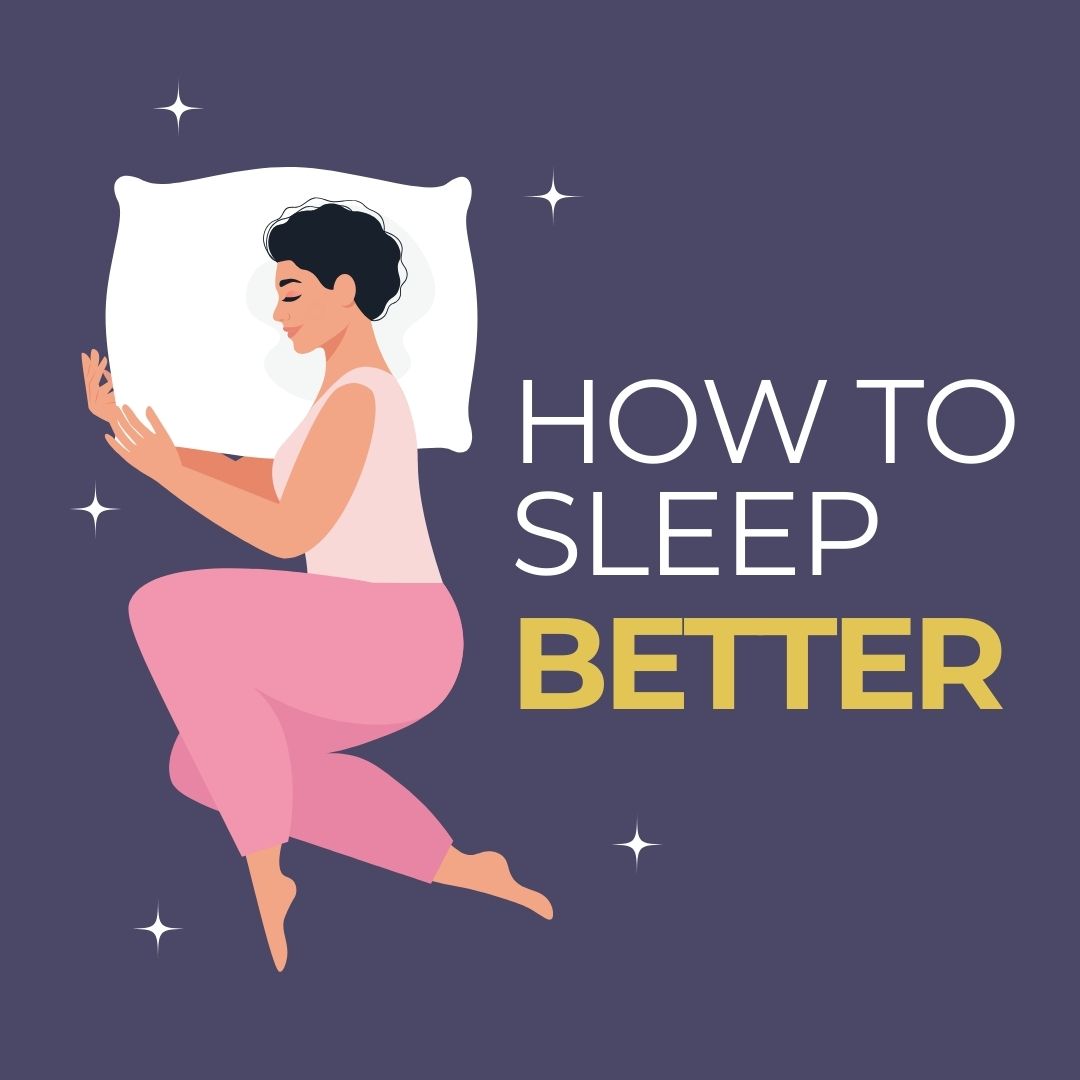 How To Sleep Better